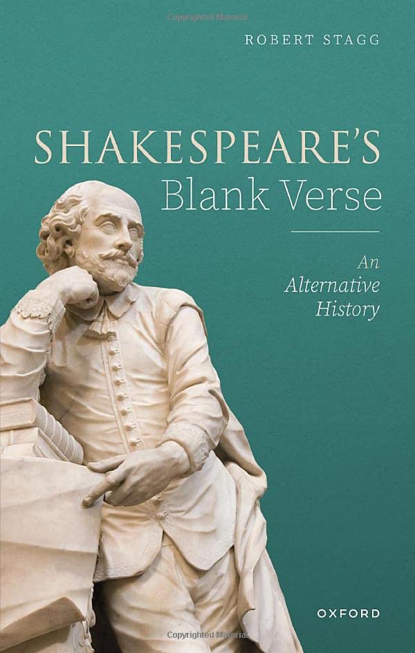 Shakespeare's Blank Verse: An Alternative History [Hardcover]
