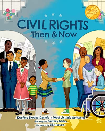 Civil Rights Then and Now A Timeline of Past and Present Social Justice Issues  [Paperback]