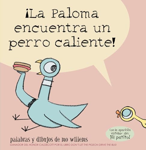 La Paloma encuentra un perro caliente [Paperback]