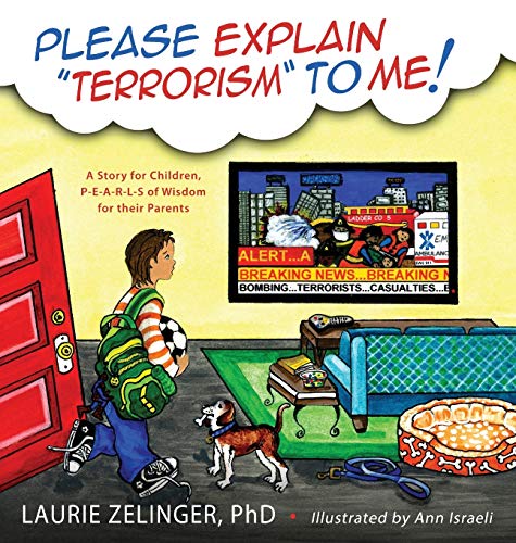Please Explain Terrorism To Me A Story For Children, P-E-A-R-L-S Of Wisdom For  [Hardcover]
