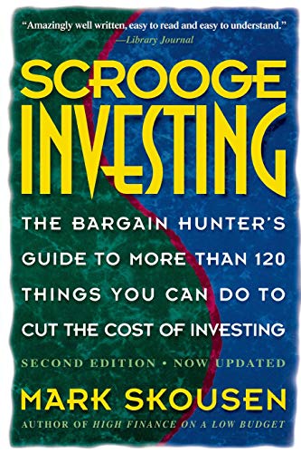Scrooge Investing, Second Edition, Now Updated The Barg. Hunt&39s Gde to Mre  [Paperback]