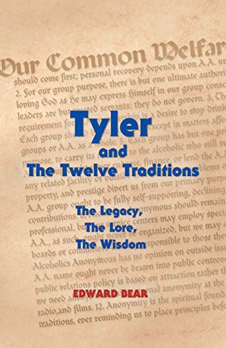 Tyler And The Twelve Traditions The Legacy, The Lore, The Wisdom The Legacy, Th [Paperback]