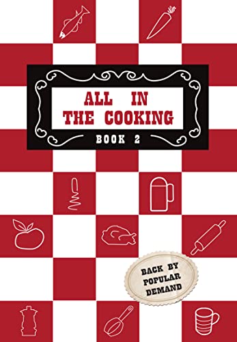 All in the Cooking - Book II [Hardcover]