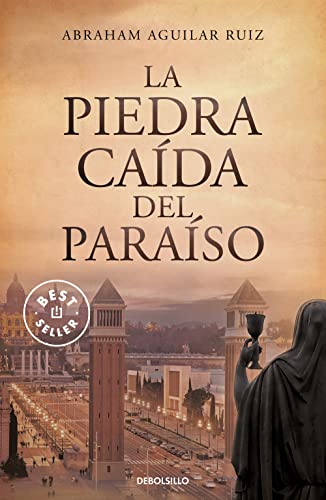 La piedra cada del paraiso / The Stone that Fell from Heaven [Paperback]
