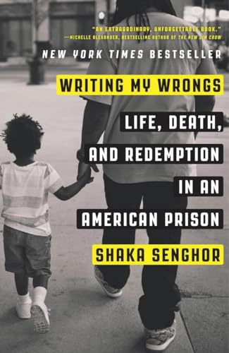 Writing My Wrongs Life, Death, and Redemption in an American Prison [Paperback]