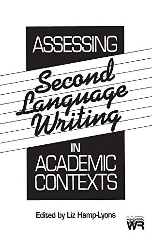Assessing Second Language Writing In Academic Contexts (writing Research) [Hardcover]