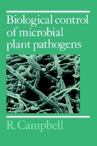 Biological Control of Microbial Plant Pathogens [Hardcover]