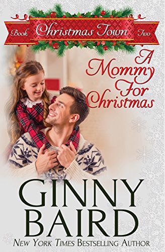 A Mommy For Christmas (christmas Town) (volume 2) [Paperback]