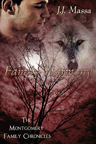 Montgomery Family Chronicles 2  Family Harmony [Paperback]