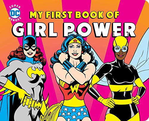 My First Book of Girl Power [Board book]