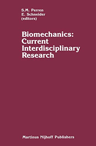 Biomechanics Current Interdisciplinary Research Selected proceedings of the Fo [Paperback]