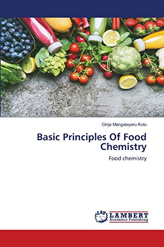 Basic Principles Of Food Chemistry