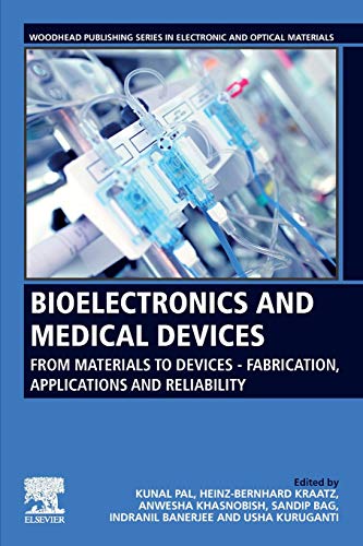 Bioelectronics and Medical Devices From Materials to Devices - Fabrication, App [Paperback]