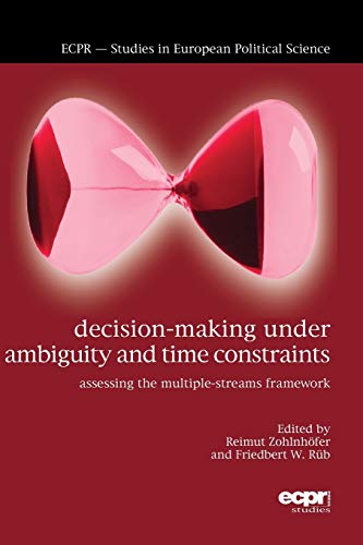 Decision-Making under Ambiguity and Time Constraints Assessing the Multiple-Str [Paperback]
