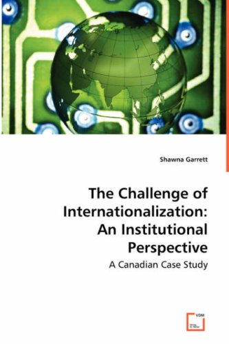 Challenge of Internationalization  An Institutional Perspective [Paperback]