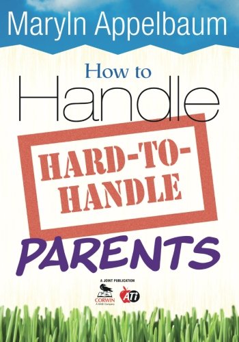 How to Handle Hard-to-Handle Parents [Paperback]