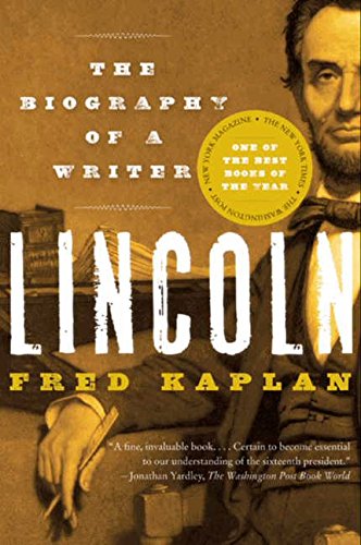 Lincoln: The Biography of a Writer [Paperback]
