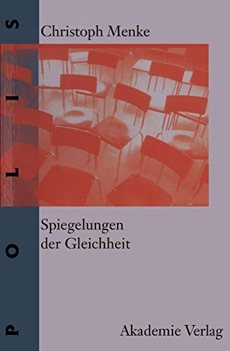 Spiegelungen der Gleichheit [Paperback]