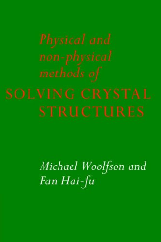 Physical and Non-Physical Methods of Solving Crystal Structures [Paperback]