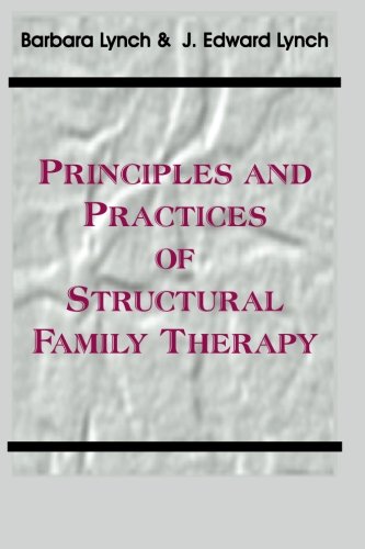 Principles And Practices Of Structural Family Therapy [Paperback]