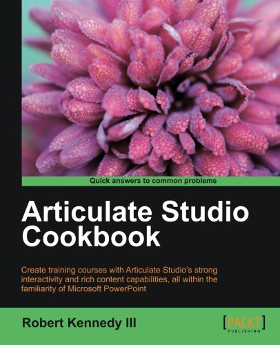 Articulate Studio Cookbook [Paperback]