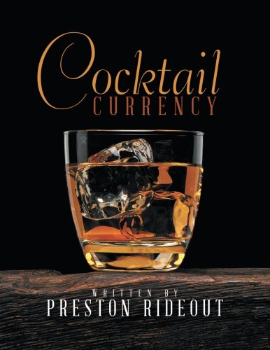 Cocktail Currency [Paperback]