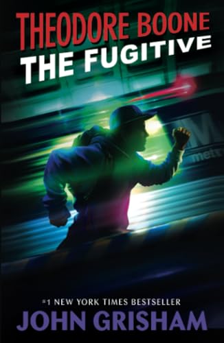 Theodore Boone The Fugitive [Paperback]