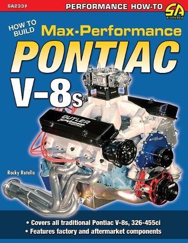 How to Build Max-Performance Pontiac V-8s [Paperback]