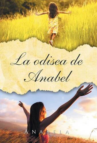 La Odisea De Anabel (spanish Edition) [Hardcover]