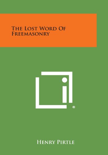 Lost Word of Freemasonry [Paperback]