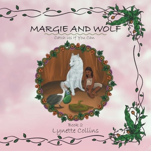 Margie and Wolf  Catch Us If You Can [Paperback]