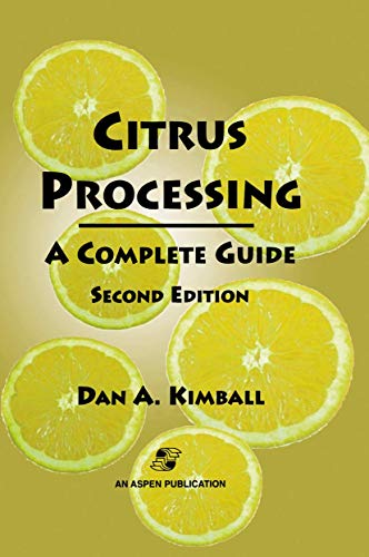 Citrus Processing A Complete Guide [Hardcover]