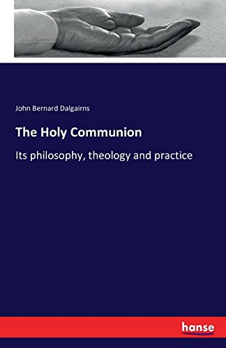 The Holy Communion [Paperback]