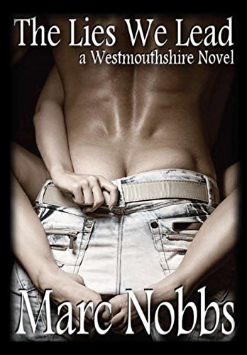 The Lies We Lead [Hardcover]