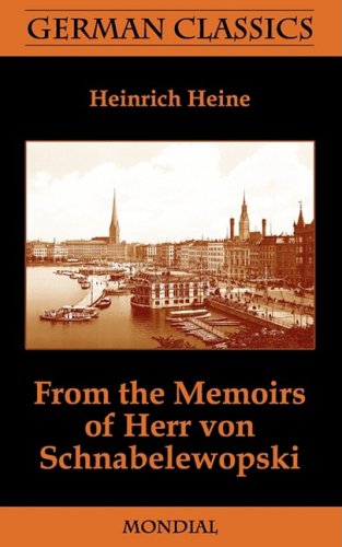 From The Memoirs Of Herr Von Schnabelewopski (german Classics) [Paperback]