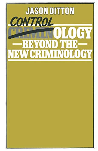 Controlology Beyond the New Criminology [Paperback]