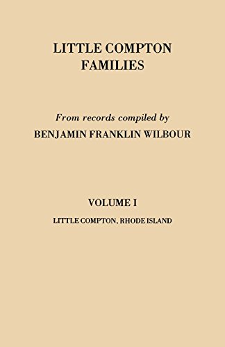 Little Compton Families. Little Compton, Rhode Island. Volume I [Paperback]