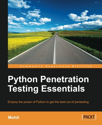 Python Penetration Testing Essentials [Paperback]