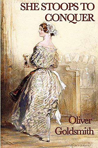 She Stoops To Conquer [Paperback]