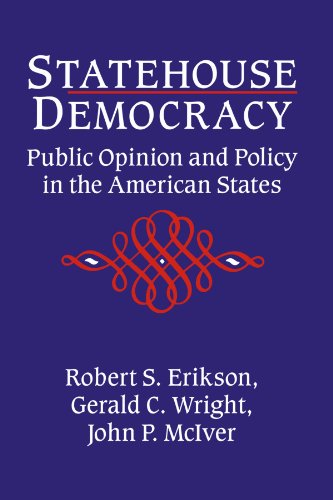 Statehouse Democracy Public Opinion and Policy in the American States [Paperback]