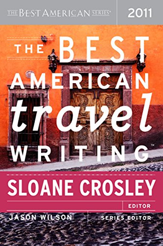 The Best American Travel Writing 2011 [Paperback]