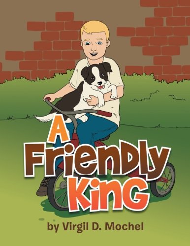 A Friendly King [Paperback]