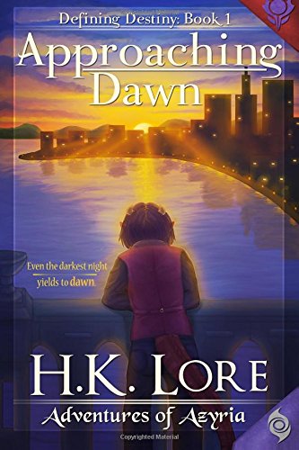 Approaching Dawn (defining Destiny) (volume 1) [Paperback]