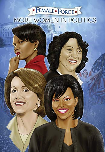Female Force Women in Politics Volume 2 A Graphic Novel [Paperback]