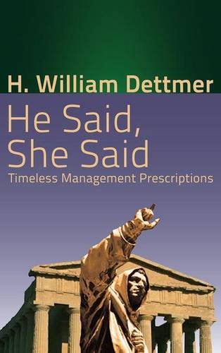 He Said, She Said Timeless Management Prescriptions [Hardcover]