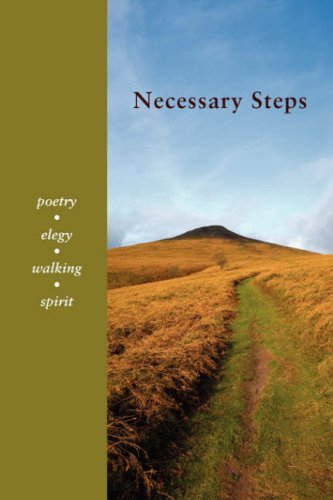 Necessary Steps  Poetry, Elegy, Walking, Spirit [Unknown]