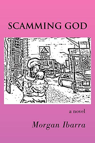 Scamming God  A Novel [Unknown]