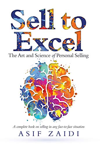 Sell to Excel  The Art and Science of Personal Selling [Hardcover]