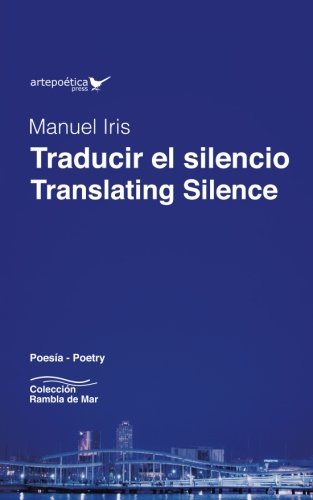 Traducir el Silencio / Translating Silence [Paperback]