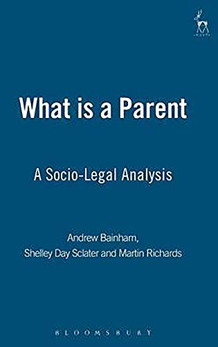 What is a Parent A Socio-Legal Analysis [Hardcover]